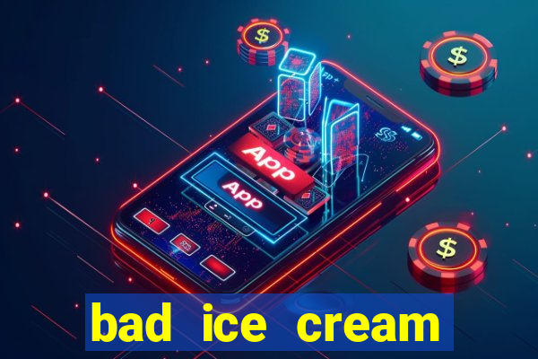 bad ice cream click jogos